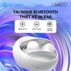 Tai Nghe Bluetooth Không Dây ACOME Airdots T7