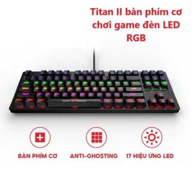 Trọn Bộ Bàn Phím CƠ Có Dây Gaming GAMEN Titan II - Anti-ghosting, 17 hiệu ứng LED