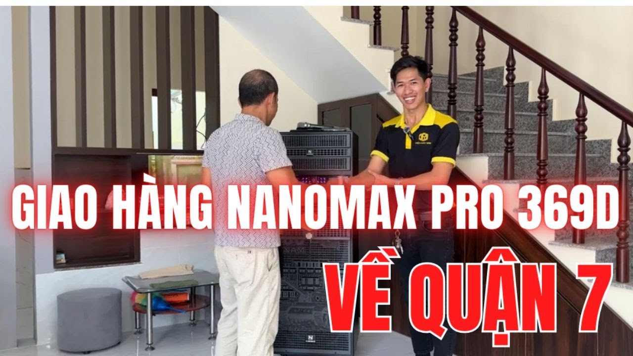 Giao Loa Điện Nanomax Pro 369D Phiên Bản Đặc Biệt Về Quận 7